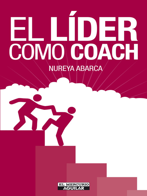 Title details for El líder como coach by Nureya Abarca - Wait list